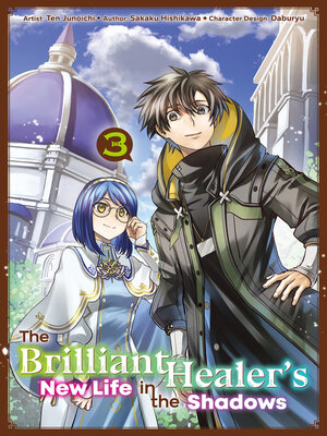 cover image of The Brilliant Healer's New Life in the Shadows (Manga)